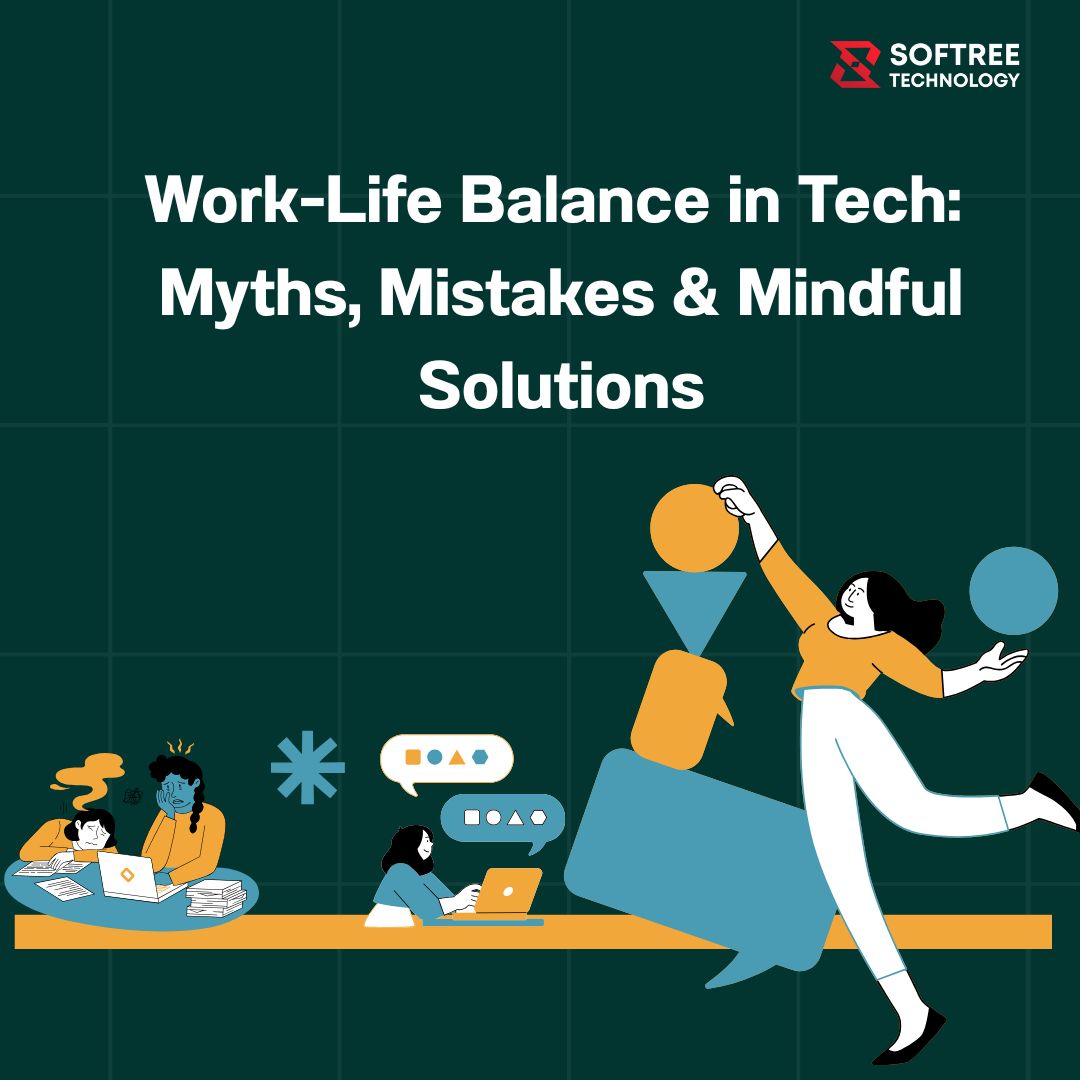 Blog Title: Work-Life Balance in Tech: Myths, Mistakes & Mindful Solutions